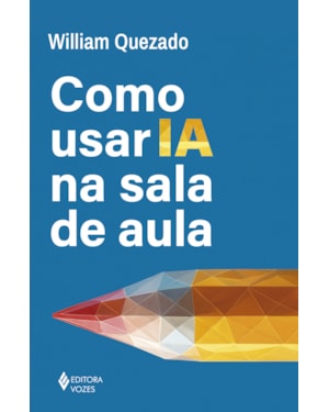 COMO USAR IA NA SALA DE AULA