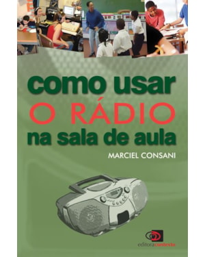COMO USAR O RÁDIO NA SALA DE AULA