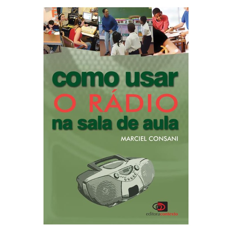 COMO USAR O RÁDIO NA SALA DE AULA
