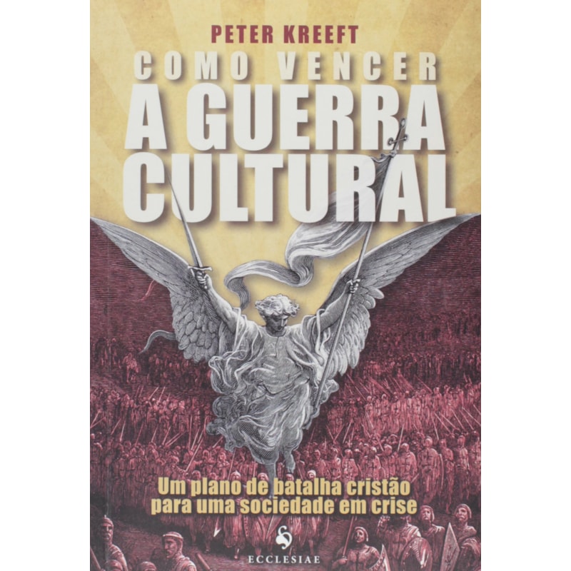 COMO VENCER A GUERRA CULTURAL - 1ª