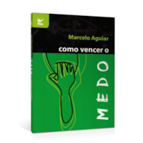 Como vencer o medo