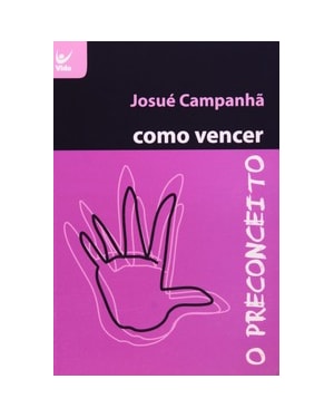 Como vencer o preconceito