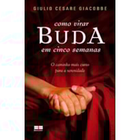 COMO VIRAR BUDA EM CINCO SEMANAS