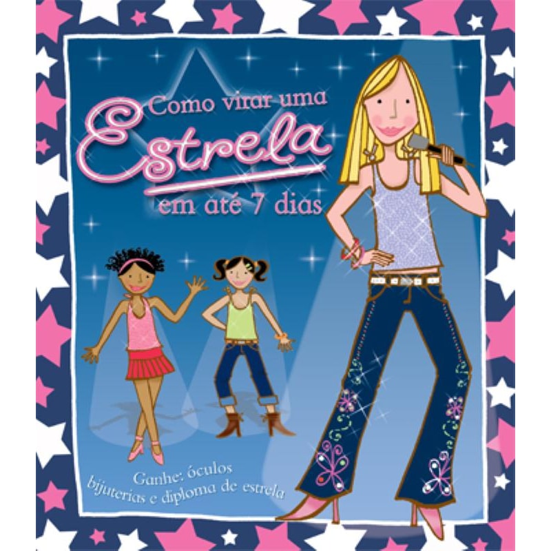 COMO VIRAR UMA ESTRELA EM ATÉ 7 DIAS