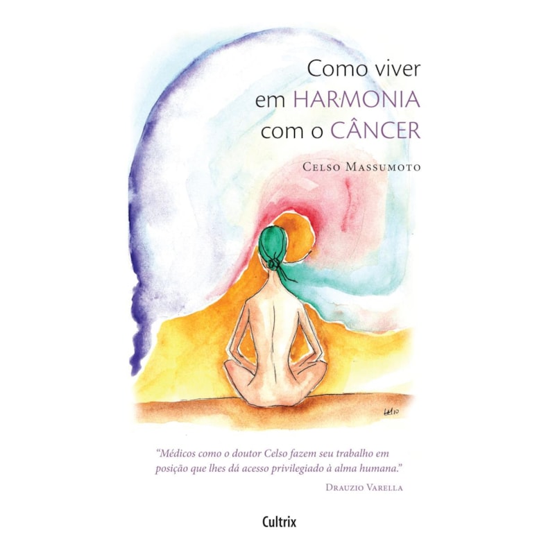 Como viver em harmonia com o câncer