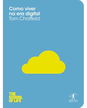 COMO VIVER NA ERA DIGITAL