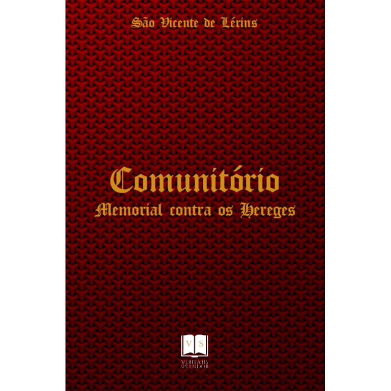 COMONITORIO - MEMORIAL CONTRA OS HEREGES