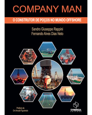 COMPANY MAN: O CONSTRUTOR DE POÇOS NO MUNDO OFFSHORE