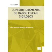Compartilhamento de dados fiscais sigilosos
