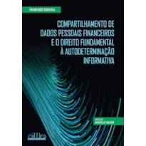 Compartilhamento de dados pessoais financeiros e o direito fundamental à autodeterminação informativa