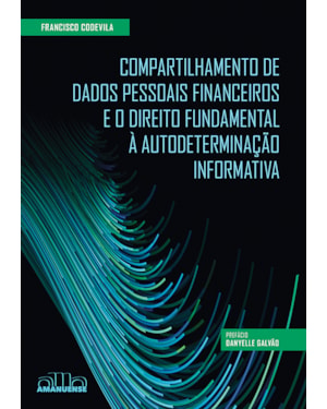 Compartilhamento de dados pessoais financeiros e o direito fundamental à autodeterminação informativa