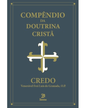 COMPÊNDIO DA DOUTRINA CRISTÃ - CREDO