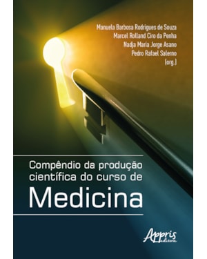 COMPÊNDIO DA PRODUÇÃO CIENTÍFICA DO CURSO DE MEDICINA