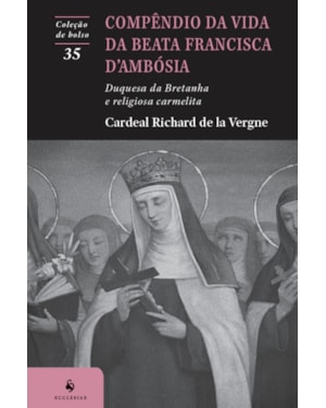 COMPÊNDIO DA VIDA DA BEATA FRANCISCA D'AMBÓSIA