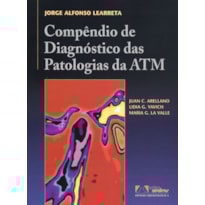 COMPÊNDIO DE DIAGNÓSTICO DAS PATOLOGIAS DA ATM
