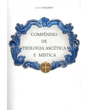 COMPÊNDIO DE TEOLOGIA ASCÉTICA E MÍSTICA