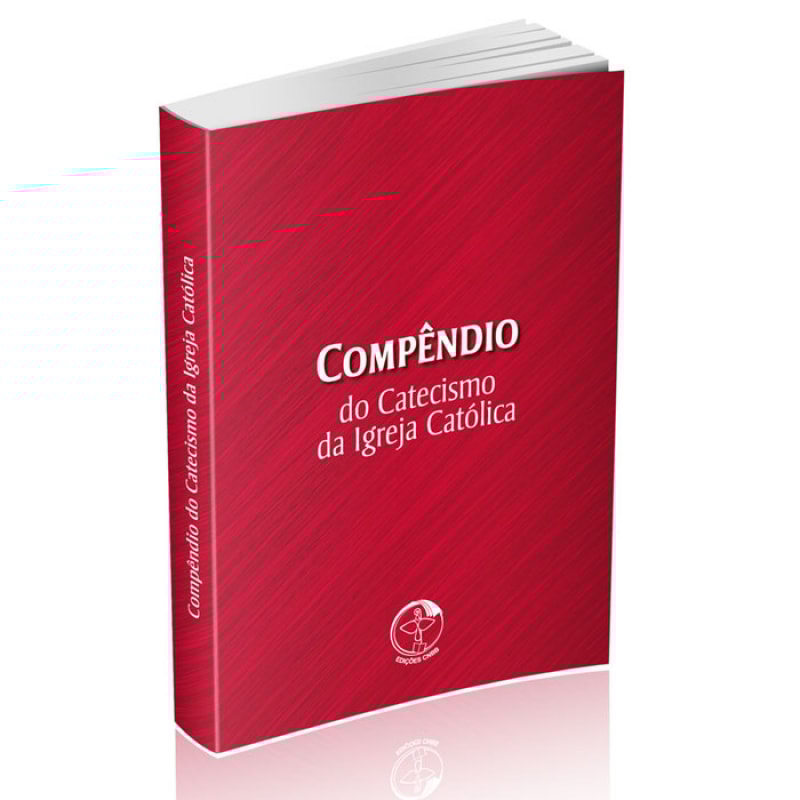 COMPENDIO DO CATECISMO DA IGREJA CATOLICA