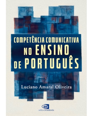COMPETÊNCIA COMUNICATIVA NO ENSINO DE PORTUGUÊS