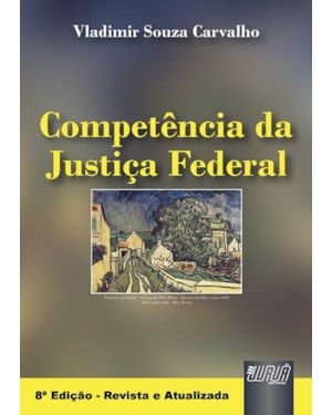 COMPETÊNCIA DA JUSTIÇA FEDERAL
