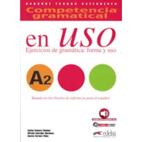 COMPETENCIA GRAMATICAL A2 - EN USO - LIBRO DEL ALUMNO - AUDIO DESCARGABLE