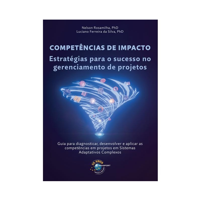 COMPETÊNCIAS DE IMPACTO: ESTRATÉGIAS PARA O SUCESSO NO GERENCIAMENTO DE PROJETOS