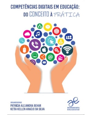 COMPETÊNCIAS DIGITAIS EM EDUCAÇÃO: DO CONCEITO À PRÁTICA