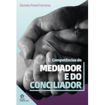 COMPETÊNCIAS DO MEDIADOR E DO CONCILIADOR