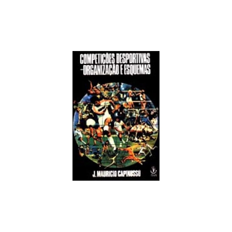 COMPETICOES  DESPORTIVAS - ORAGANIZACOES E ESQUEMAS - 1
