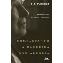 Completando a carreira com alegria