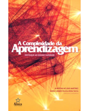 COMPLEXIDADE DA APRENDIZAGEM, A - DESTAQUE AO ENSINO...