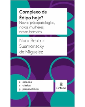 Complexo de Édipo hoje?: novas psicopatologias, novas mulheres, novos homens