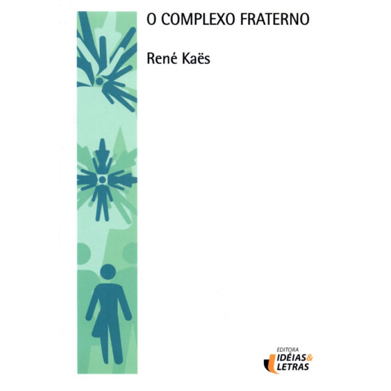 COMPLEXO FRATERNO, O
