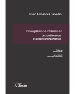 COMPLIANCE CRIMINAL - UMA ANÁLISE SOBRE OS ASPECTOS FUNDAMENTAIS