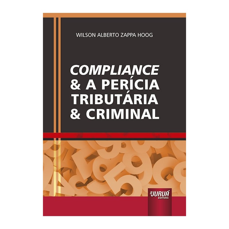 COMPLIANCE & A PERÍCIA TRIBUTÁRIA & CRIMINAL