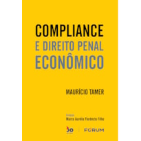 COMPLIANCE E DIREITO PENAL ECONÔMICO