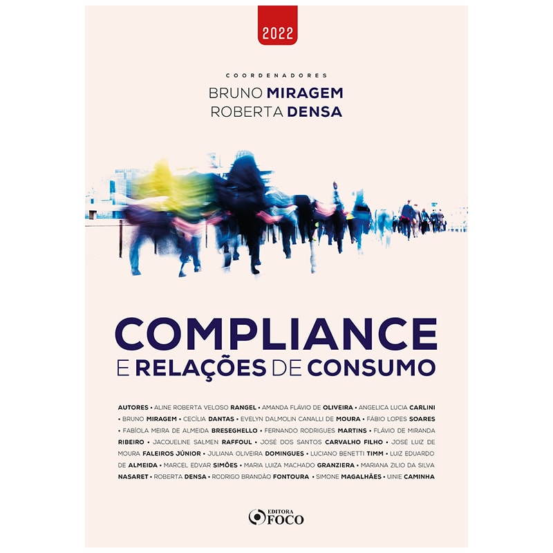 COMPLIANCE E RELAÇÕES DE CONSUMO - 1ª ED - 2022