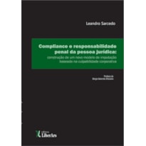 COMPLIANCE E RESPONSABILIDADE PENAL DA PESSOA JURÍDICA: CONSTRUÇÃO DE UM NOVO MODELO DE IMPUTAÇÃO BASEADO NA CULPABILIDADE CORPORATIVA