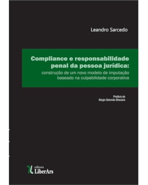COMPLIANCE E RESPONSABILIDADE PENAL DA PESSOA JURÍDICA: CONSTRUÇÃO DE UM NOVO MODELO DE IMPUTAÇÃO BASEADO NA CULPABILIDADE CORPORATIVA