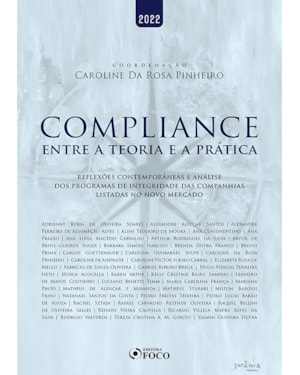 COMPLIANCE - ENTRE A TEORIA E A PRÁTICA - 1ª ED - 2022