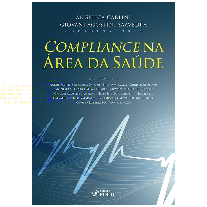 COMPLIANCE NA ÁREA DA SAÚDE - 1ª ED - 2020