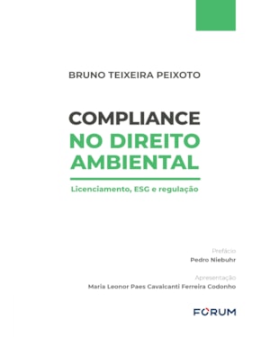 Compliance no direito ambiental: licenciamento, esg e regulação