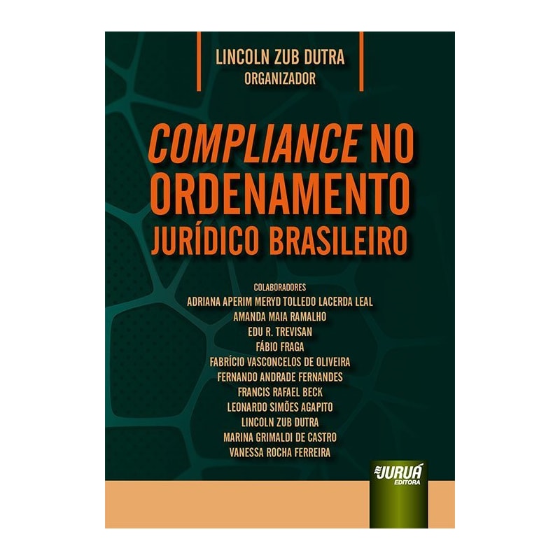 COMPLIANCE NO ORDENAMENTO JURÍDICO BRASILEIRO