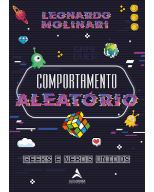 Comportamento aleatório: geeks e nerds unidos