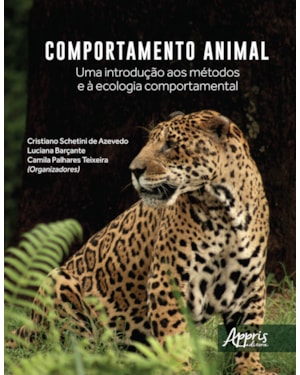 COMPORTAMENTO ANIMAL: UMA INTRODUÇÃO AOS MÉTODOS E À ECOLOGIA COMPORTAMENTAL