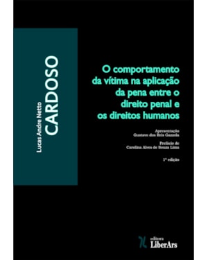 COMPORTAMENTO DA VÍTIMA NA APLICAÇÃO DA PENA ENTRE O DIREITO PENAL E OS DIREITOS HUMANOS, O