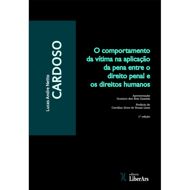 COMPORTAMENTO DA VÍTIMA NA APLICAÇÃO DA PENA ENTRE O DIREITO PENAL E OS DIREITOS HUMANOS, O