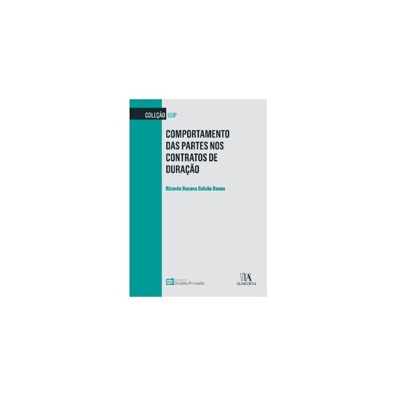 Comportamento das partes nos contratos de duração