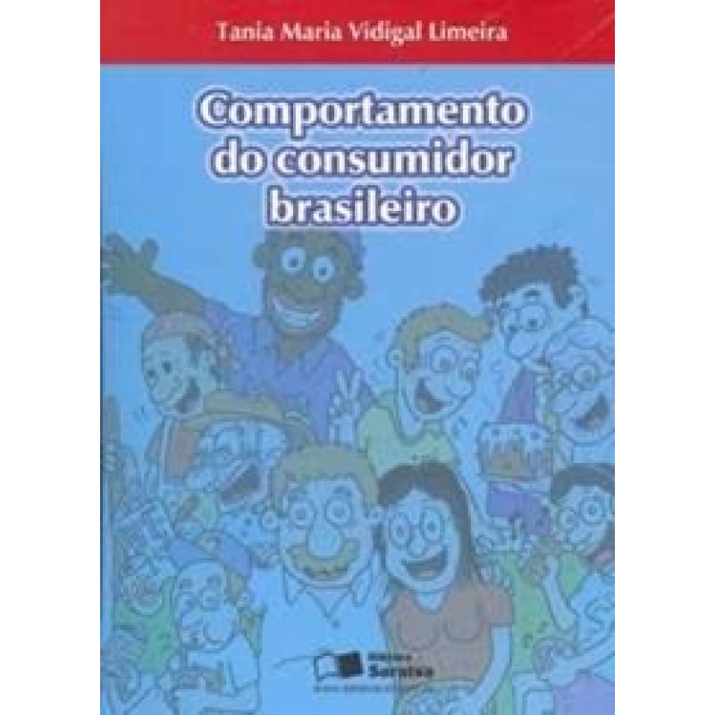 COMPORTAMENTO DO CONSUMIDOR BRASILEIRO