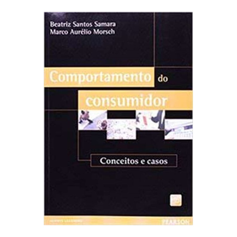 COMPORTAMENTO DO CONSUMIDOR: CONCEITOS E CASOS