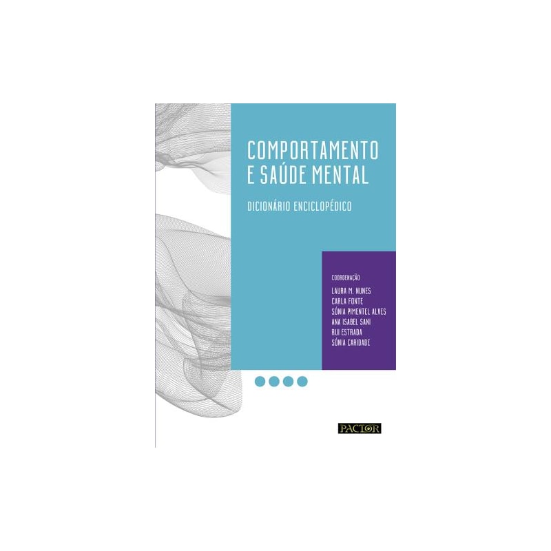 Comportamento e saúde mental. dicionário enciclopédico